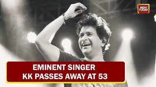 'Hum Rahe Ya Na Rahe Kal': Renowned Singer KK Dies At 53 After Live Performance In Kolkata