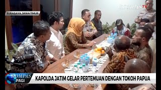 Kapolda Jatim Gelar Pertemuan dengan Tokoh Papua