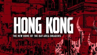 Hong Kong is the new home of the Bay Area Dragons | #EASL