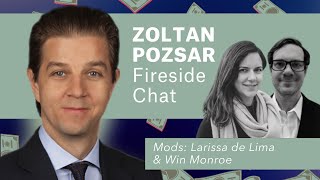 Fireside Chat with Zoltan Pozsar | Money View Symposium 2022