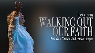 Walking Out Our Faith | Full Sunday Experience | February 2nd 2025