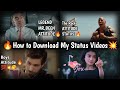 How Download My Status Videos 💥|| #ggstatus