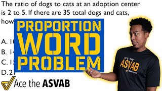 ASVAB Arithmetic Reasoning - Proportion Word Problem (Practice Question with Step-by-Step Solution)