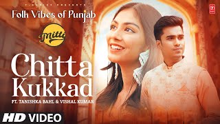 Chitta Kukkad (Official Video) | Mitti | Folk Vibes of Punjab | Latest Punjabi Songs 2023
