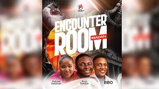 ENCOUNTER ROOM IBADAN