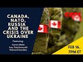 Canada, NATO, Russia and the Crisis over Ukraine