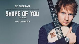 Ed Sheeran - Shape of you - (letra/lyric sub español - english)
