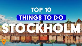 Top 10 Things To Do In Stockholm (Sweden) 🇸🇪