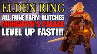 ELDEN RING - The Best Rune Farm Glitches | Mohgwyn's Palace | Level Up Fast