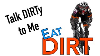 Talk DIRTy to ME Episode 2: From Humble beginnings to Pro, JBruhn