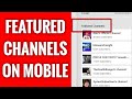 How To Add A Featured Channel To YouTube Channel On Mobile