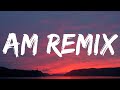 Nio García, J Balvin & Bad Bunny - AM Remix (Letra/Lyrics)