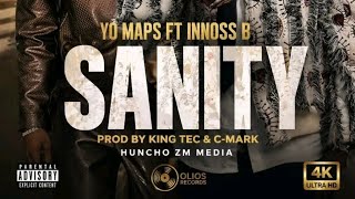 Yo Maps Sanity Ft Innos B