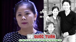Tiểu sử bà THÚY MINH VỢ diễn viên QUỐC TUẤN Sự thật đã ly hôn và nỗi lòng chăm sóc con 20 năm tật
