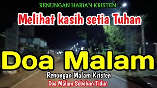 Renungan Malam - Melihat Kasih setia Tuhan