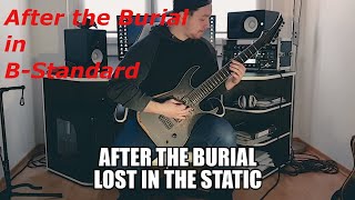 After the Burial | Lost in the Static | in B-Standard | Cover | Playthrough | One Riff