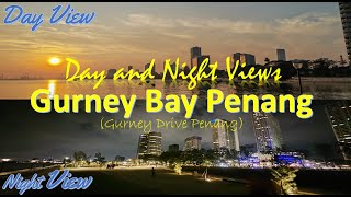 Gurney Bay - A must visit place in Penang