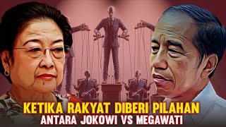 ANTARA JOKOWI DAN MEGAWATI❗KALIAN PILIH YANG MANA ❓