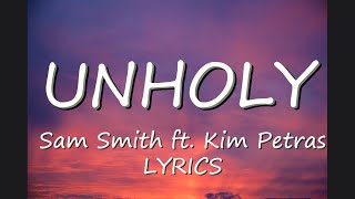 Sam Smith -Unholy (Lyrics) ft.  Kim Petras |NO ADS|