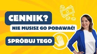 Ceny usług - jak o nich mówić na stronie, gdy nie możesz podać cennika