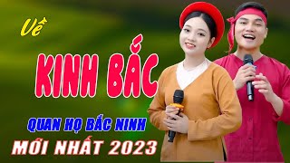 Về Kinh Bắc - Liên Khúc Nhạc Sống Quan Họ Bắc Ninh Đặc Sắc Nghe Hay Say Đắm - Ngọc Khánh ft Lâm Anh