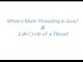 Introduction to  Multi Threading in Java and Life Cycle of Thread