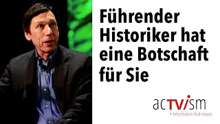 Führender US-Historiker Prof. Kuznick hat eine Botschaft für Sie