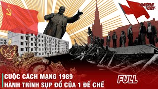 ĐÔNG ÂU SỤP ĐỔ (FULL): THẢM CẢNH CỦA KHỐI ĐÔNG ÂU VÀ NGUYÊN NHÂN THẤT BẠI CỦA CNXH