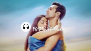 Sanam Re (Title Song) (8D AUDIO) - Sanam Re | Arijit Singh, Mithoon
