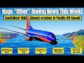 No CEO Talk But A HUGE Boeing UPDATE KLM, Southwest, Loose Bolts On 787 Huge Fraud Coverup Plus More