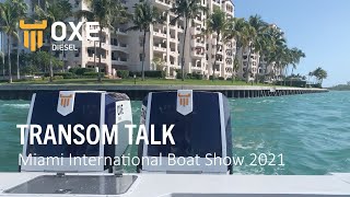 Transom Talk: OXE Diesel at MIBS