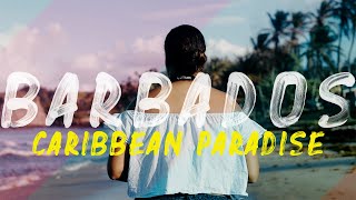 BARBADOS: CARIBBEAN PARADISE