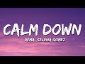 1Hour |  Rema, Selena Gomez - Calm Down (Lyrics)  | Domingo Leeper