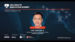 Keynote from HKSAR Government | Asia Health Innovation Summit 2024