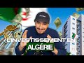 FAUT-IL INVESTIR EN ALGERIE ? (AFRIQUE) 🤔🇩🇿