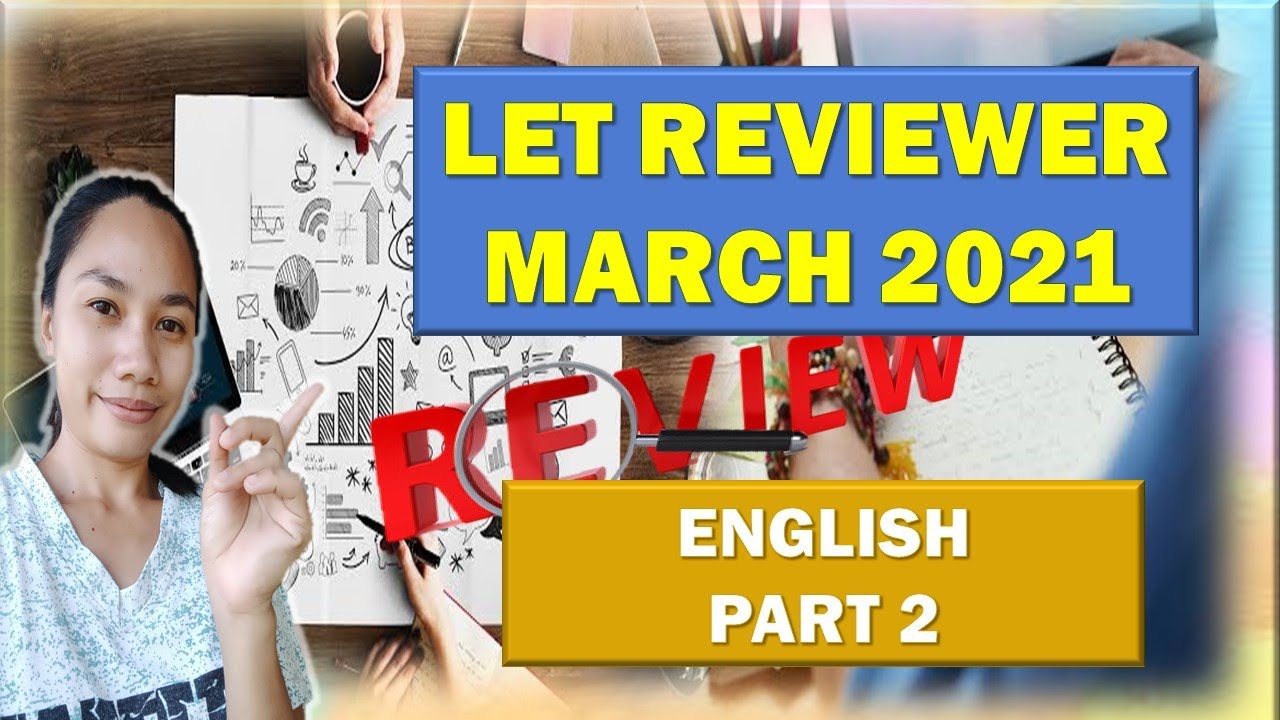 LET REVIEWER MARCH 2021 - ENGLISH PART 2 With RATIONALIZATION - YouTube