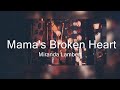 Miranda Lambert - Mama's Broken Heart (Lyrics)  | Music Joy