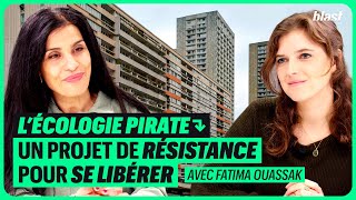 L'ÉCOLOGIE PIRATE : UN PROJET DE RÉSISTANCE POUR SE LIBÉRER