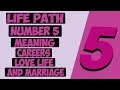 LIFE PATH NUMBER 5: Meaning / Compatibility / Careers / Personality & Love Life (Complete Guide)