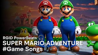 Super Mario Adventure Game Song 🎶 - RGID PowerBeats 🎧