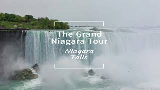 The Grand Niagara Tour - Visiting one of the  Natural Wonders of the World!