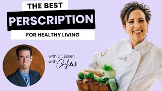 Dr. Esser's Prescription for Health: Strategies for a Healthy YOU! with Stephan Esser, MD