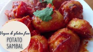 How to make Vegan, Gluten Free Potato Sambal?