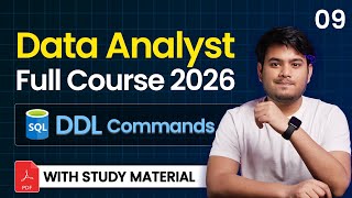 Data Analytics Full Course 2026 | Part 09 | Data Analyst Course | SQL DDL| Top VarSity