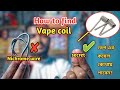 How to find vape coil at home _ বাড়িতেই খুঁজে বের করুন ভেপের কয়েল 😯#vape #diy_project