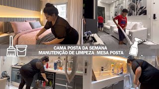 CAMA POSTA DA SEMANA | MANUTENÇÃO DE LIMPEZA | MESA POSTA