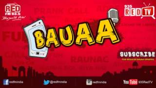 Bauaa by RJ Raunac - 'Toot Ke Pyaar'