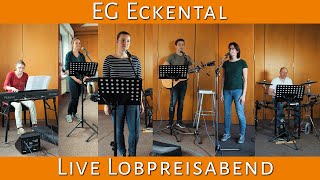 Lobpreisabend Live am Samstag 16.05.2020 20:00