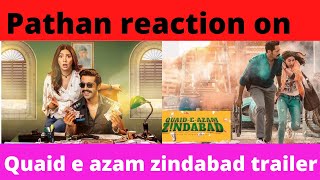 quaid e azam zindabad full movie trailer by pathan reaction