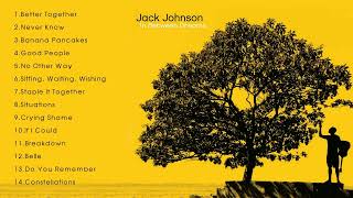 In Between Dreams Full Album - Jack Johnson In Between Dreams Album 2005